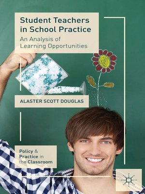 cover image of Student Teachers in School Practice